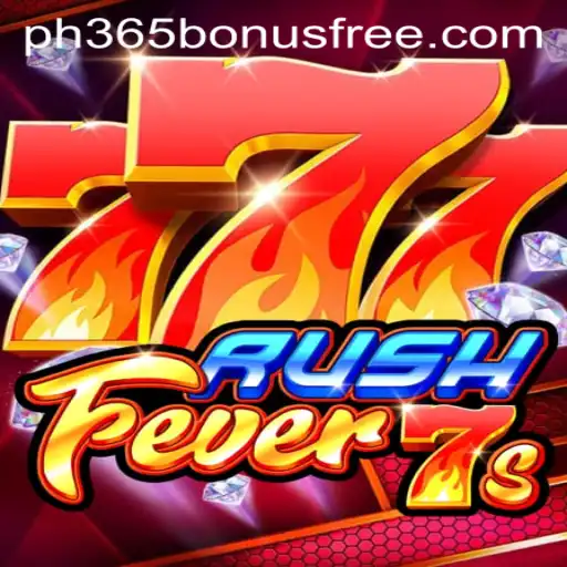 RushFever7s: Exciting New Game and the PH365 Free Bonus