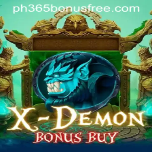 Exploring XDemonBonusBuy: A New Era in Gaming with PH365 Free Bonus